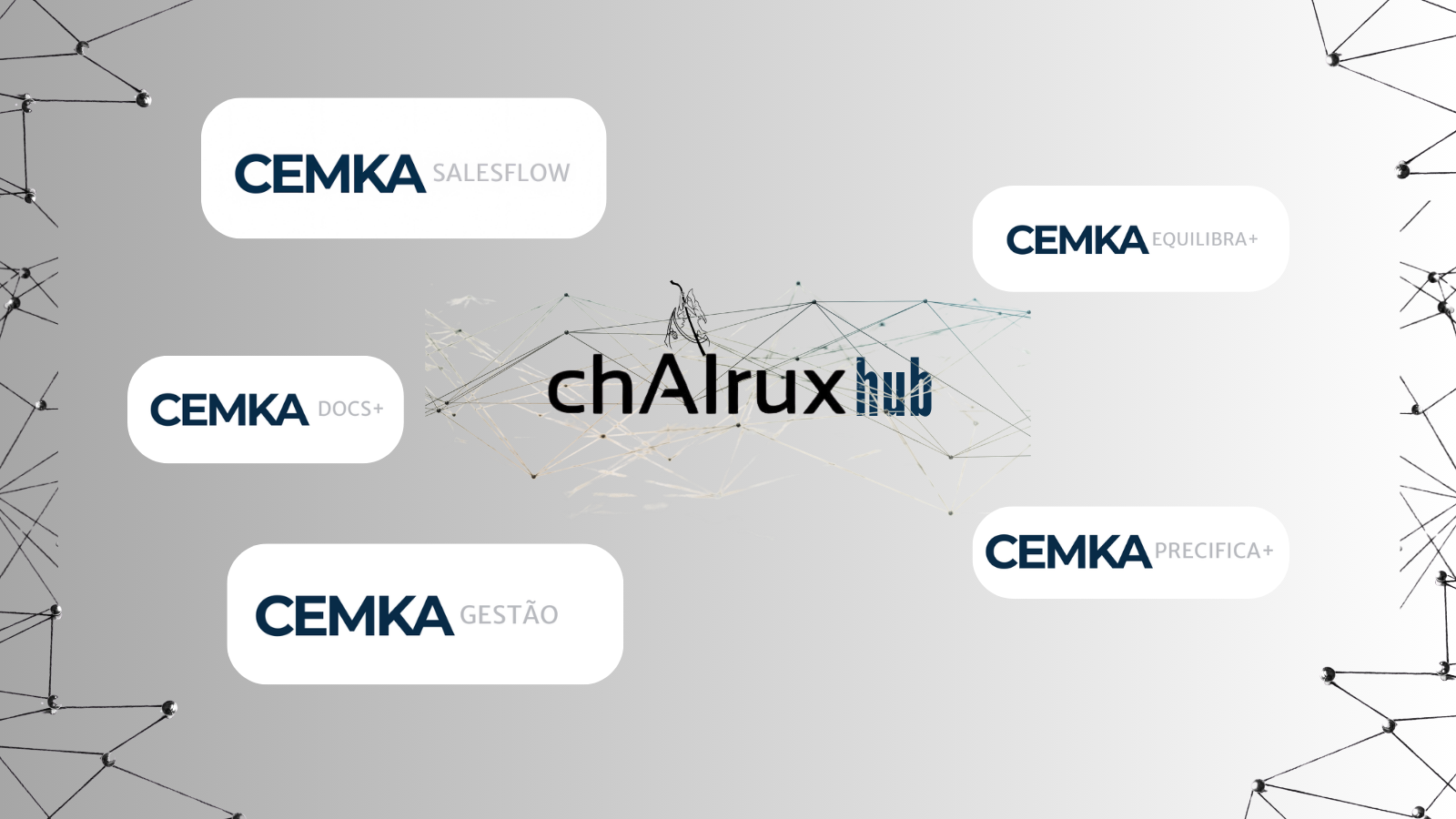 ChAIron Hub - O seu ecossistema inteligente com CEMKA SalesFlow, CEMKA Docs+, CEMKA Gestão, CEMKA Equilibra+ e CEMKA Precifica+.